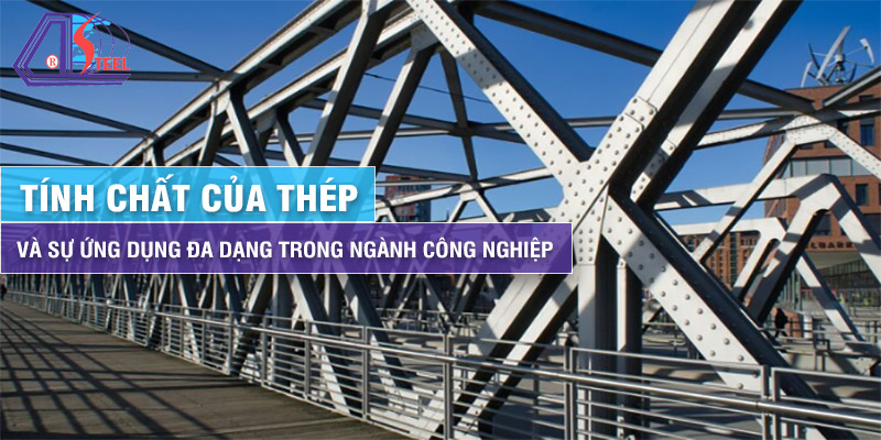 tinh-chat-cua-thep