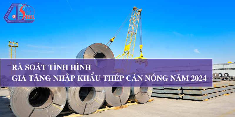 nhap-khau-thep-can-nong