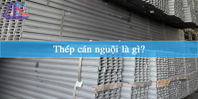 thép cán nguội là gì