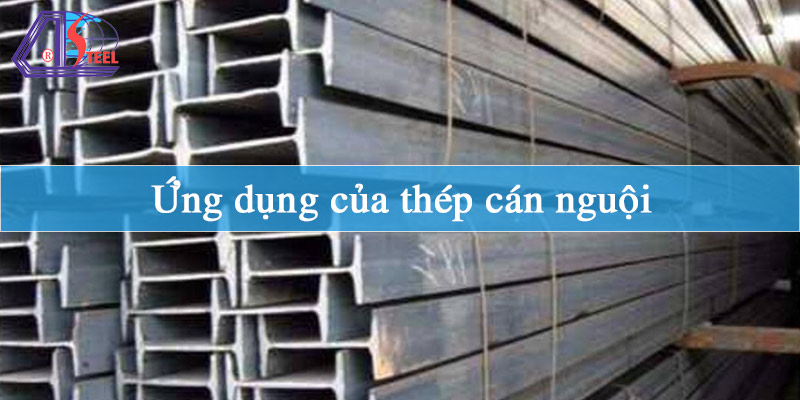 Ứng dụng của thép cán nguội