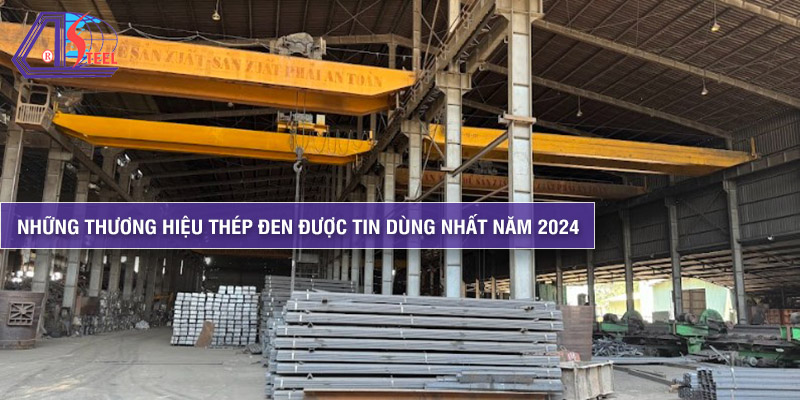 nhung-thuong-hieu-thep-den-duoc-tin-dung-nhat-nam-2024