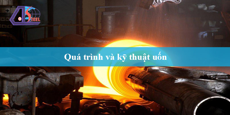 quá trình và kỹ thuật uốn