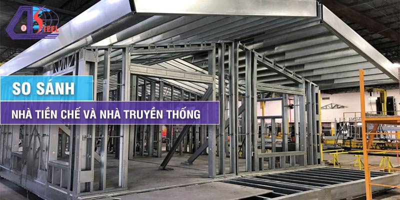 so-sanh-nha-tien-che-va-nha-truyen-thong so-sanh-nha-tien-che-va-nha-truyen-thong