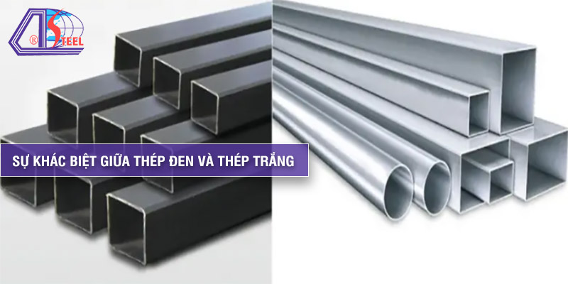 su-khac-biet-giua-thep-den-va-thep-trang