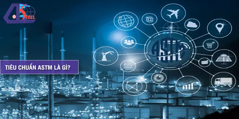 tieu-chuan-astm-la-gi