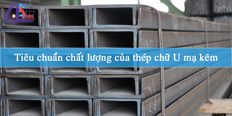 tieu-chuan-chat-luong-cua-thep-chu-u-ma-kem