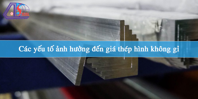 cac-yeu-to-anh-huong-den-gia-thep-hinh-khong-gi