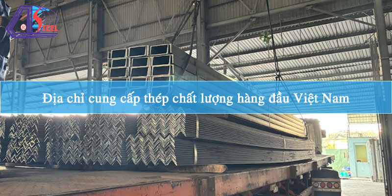 dia-chi-cung-cap-thep-chat-luong-hang-dau-viet-nam