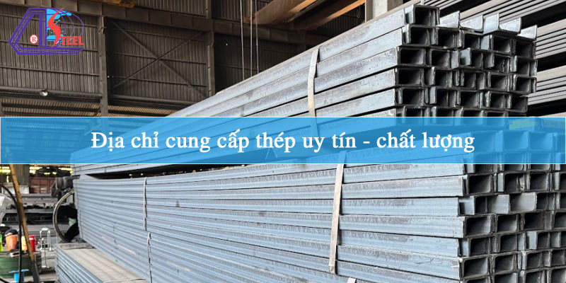 dia-chi-cung-cap-thep-uy-tin-chat-luong