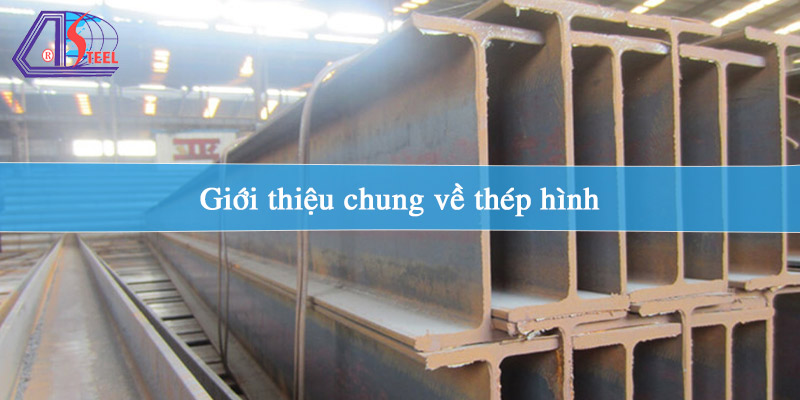 gioi-thieu-chung-ve-thep-hinh