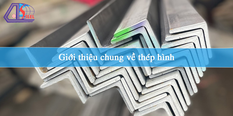 gioi-thieu-chung-ve-thep-hinh