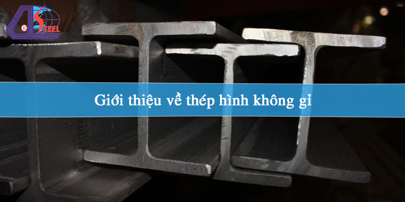 gioi-thieu-ve-thep-hinh-khong-gi