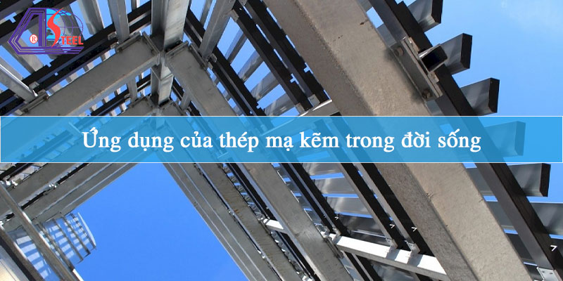 ung-dung-cua-thep-ma-kem-trong-doi-song